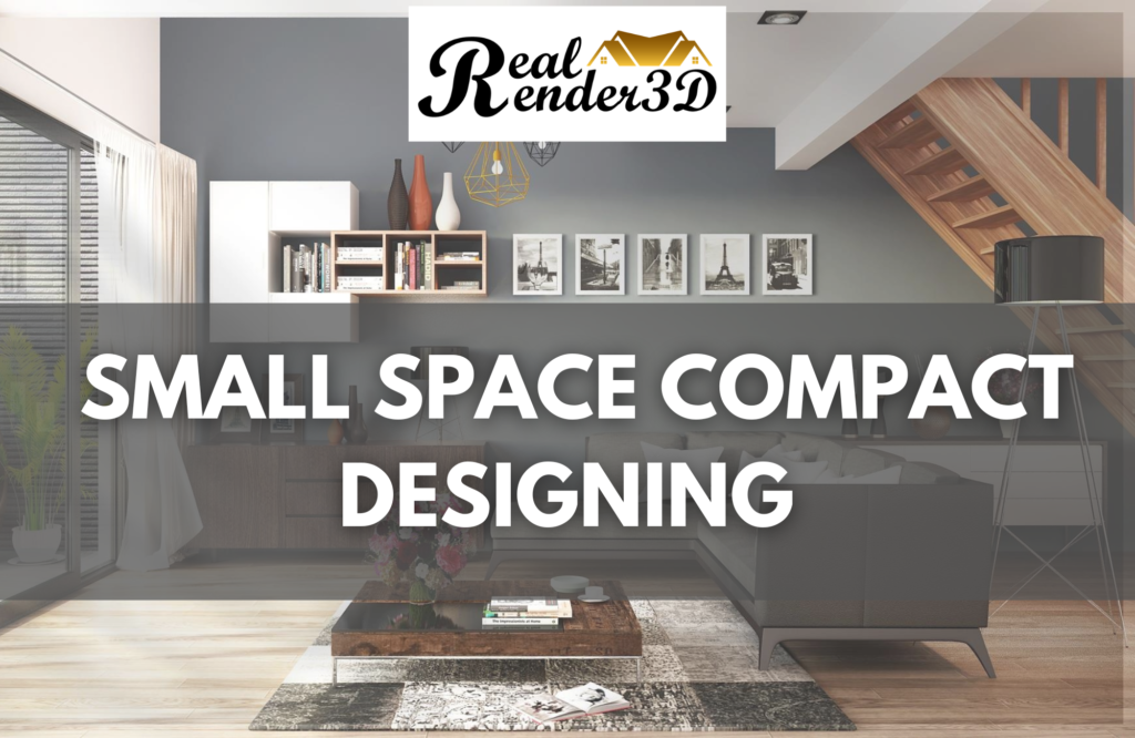Small space compact designing