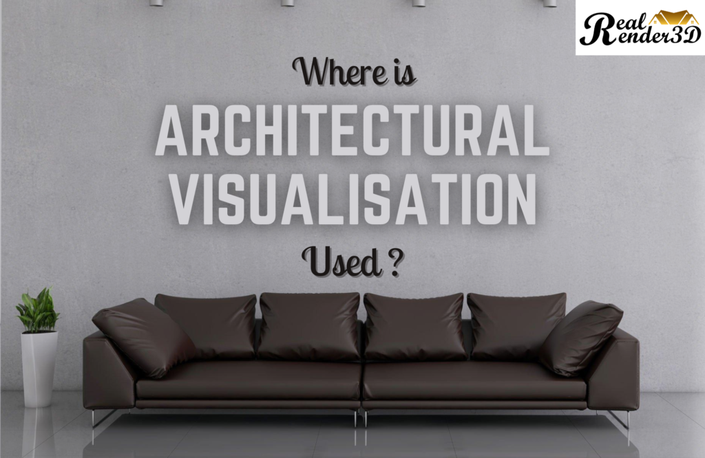 Rising Trends: The Continuously Growing Market of Architectural Visualization