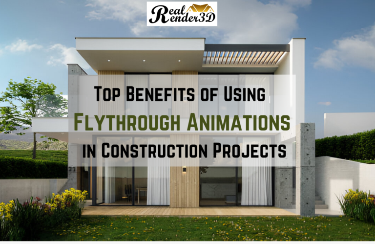 Top Benefits of Using Flythrough Animations in Construction Projects